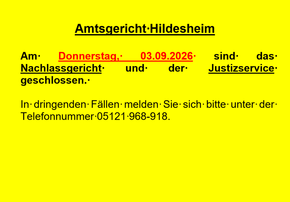 Nachlassabteilung und Justizservice am 03.06.26 geschlossen